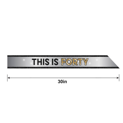 Light-Up This Is Forty Sash, 30in